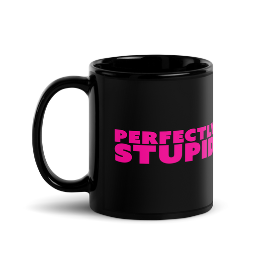 Kurt Braunohler - Perfectly Stupid - Black Glossy Mug